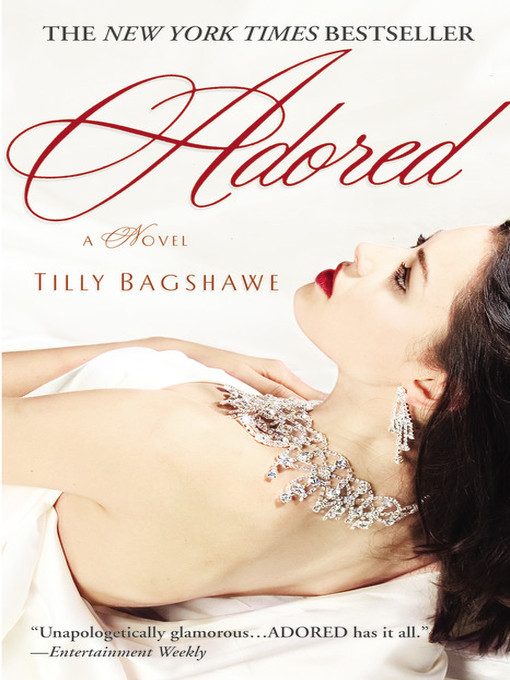 Title details for Adored by Tilly Bagshawe - Available